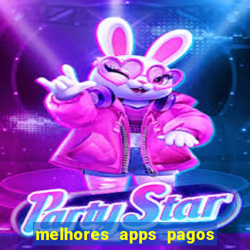 melhores apps pagos play store